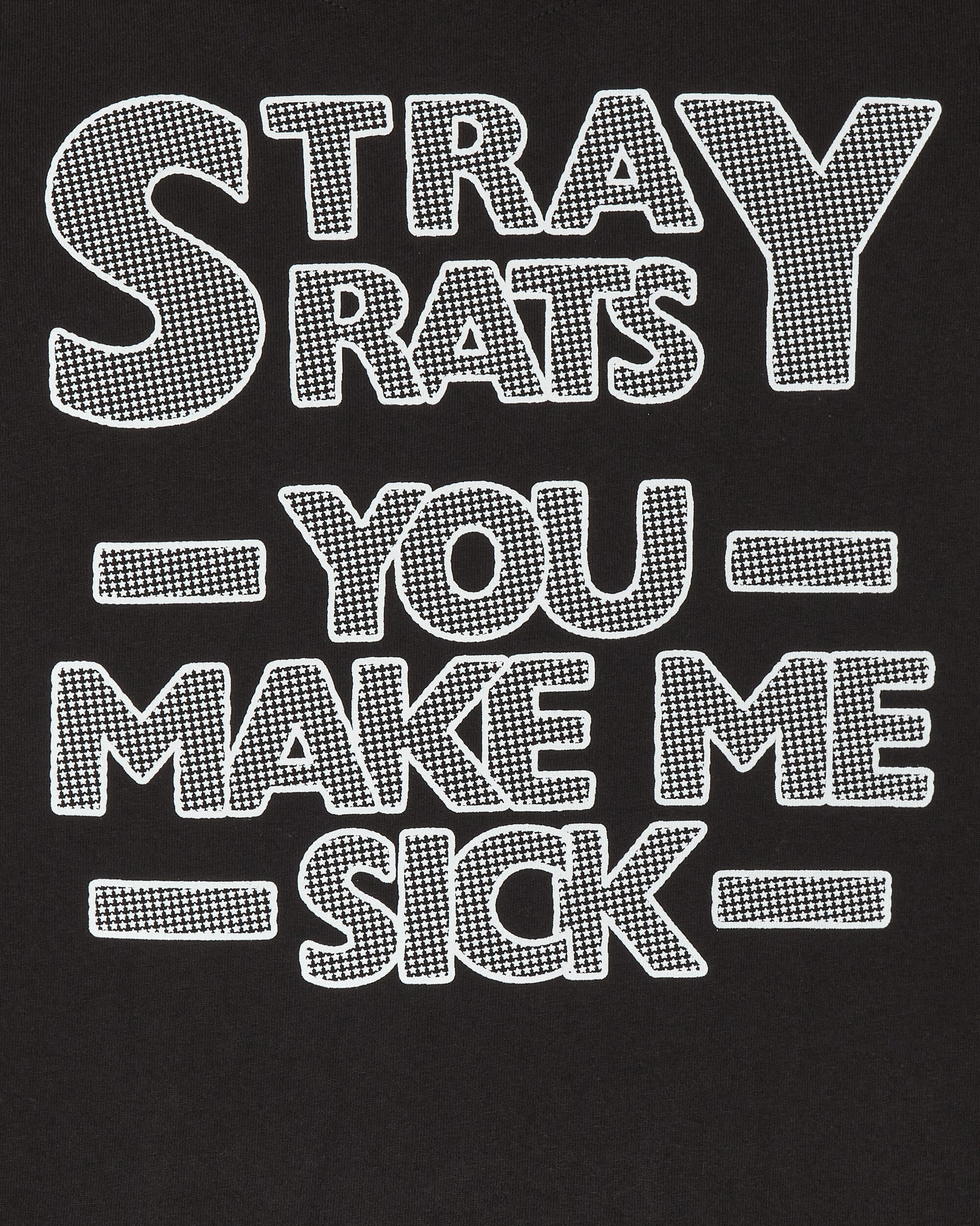 Stray Rats You Make Me Sick Tee Black T-Shirts Shortsleeve SRT1165 BLACK